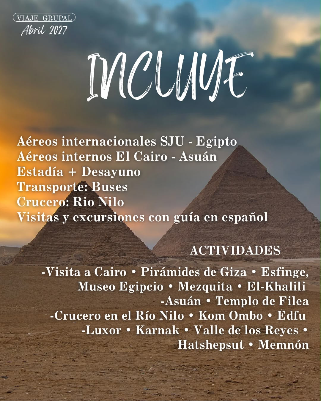 🇪🇬 VIAJE GRUPAL A EGIPTO – ABRIL 2027